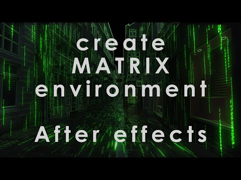 Matrix Environment Inside After Effects Tutorial || 100 AE