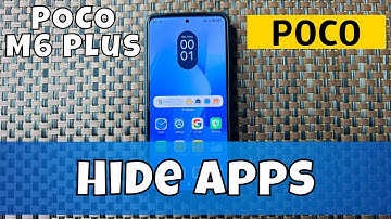 How To Hide Apps On POCO M6 Plus
