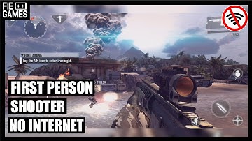 7 First Person Shooter Android OFFLINE Games By Fie Games