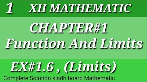 1||Function and Limits||chap#1||Ex#1.6||Class-12||Mathematics Sindh board||second year||Math
