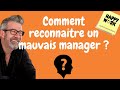 Happy work  comment reconnaitre un mauvais manager   gal chatelainberry