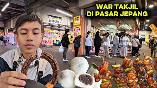 BELI TAKJIL STREETFOOD PASAR JEPANG!! BIKIN NGILER PAS PUASA!!