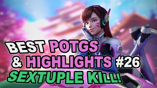 OVERWATCH BEST POTGS AND PLAYS [SEXTUPLE KILL] #26