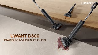 User Guide 丨 D800 Powering On & Operating the Machine