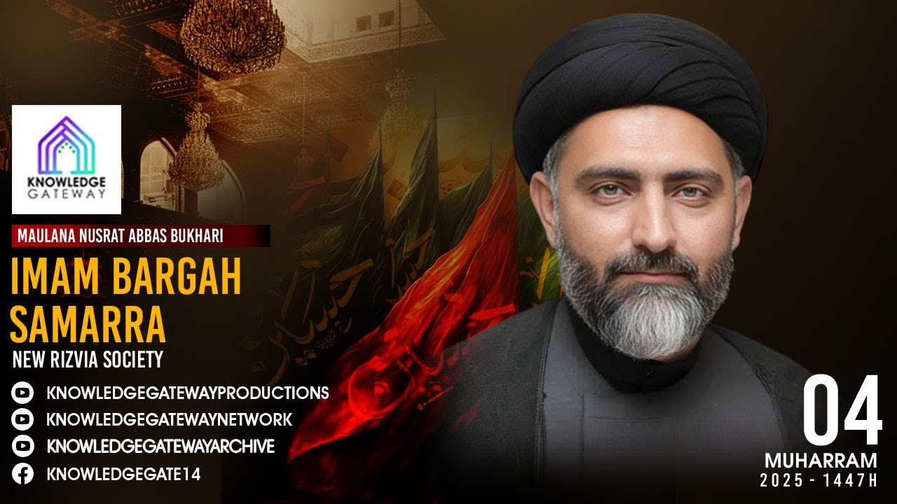 Live | 4th Muharram | Maulana Syed Nusrat Abbas Bukhari | Imam Bargah Samarra | New Rizvia Society