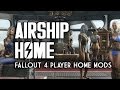 Airship Home - Player Home & Settlements - Fallout 4 Mods