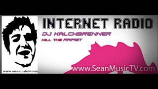 Kalchbrenner (Kill the RAPIST) - SeanMusicTv Radioshow