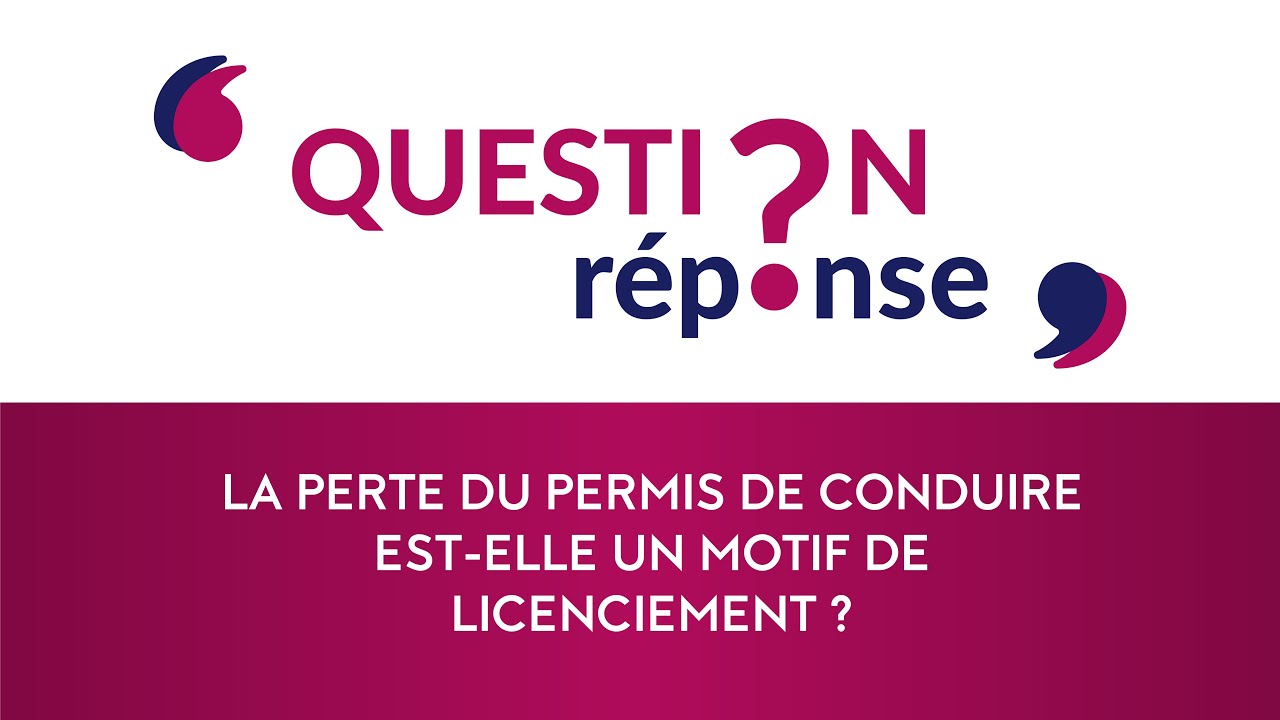 Licenciement Pour Perte De Permis