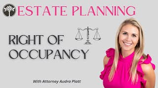 Life Estate Vs. Right of Occupancy