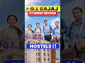 GL Bajaj Hostel Review 2026 | Real Students Speak Out! 🏨