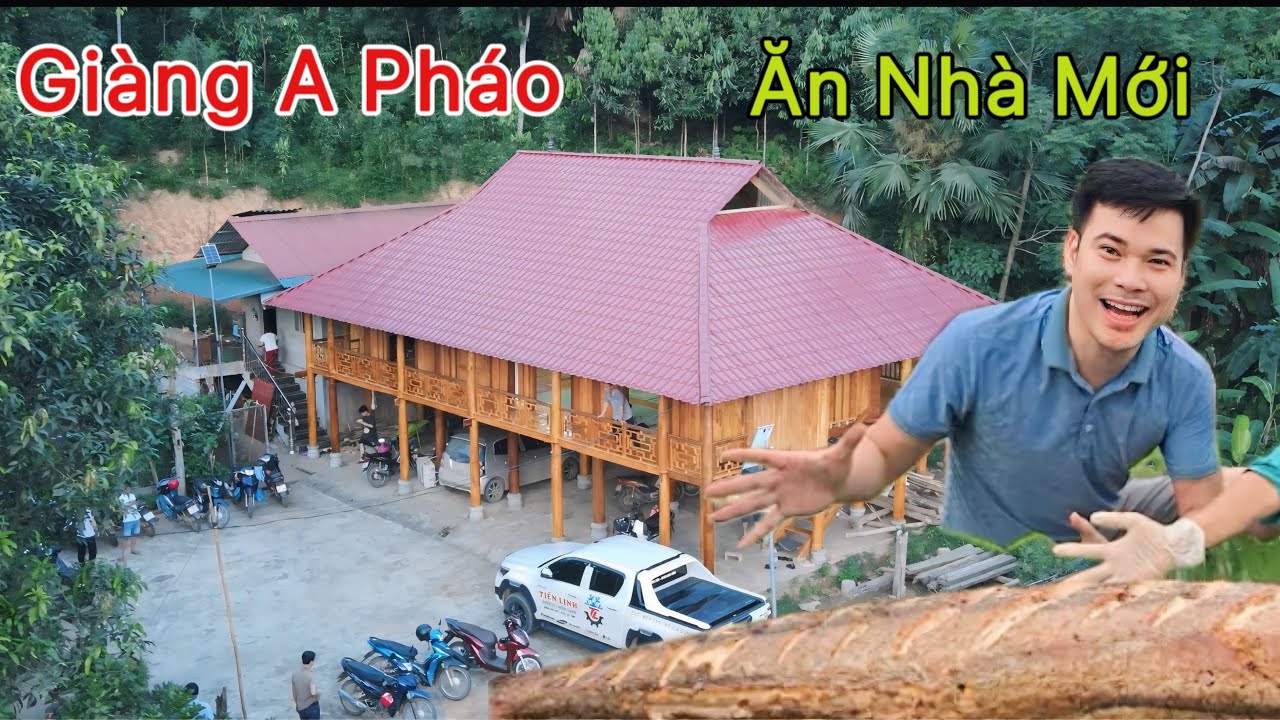 A Pháo Mở Đại Tiệc Ăn Mừng Vào Nhà Mới - Ngồi Nhà Tuổi Thơ Của A Pháo Được Làm Lại Đẹp Long Lanh