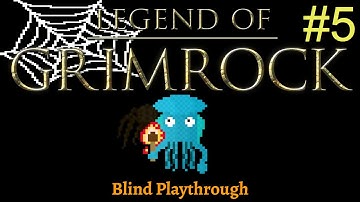 Legend of Grimrock Blind Playthrough Part 5