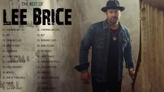 Lee Brice Greatest Hit - The Best Songs of Lee Brice - New Country