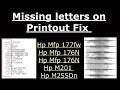 Missing letters on Printout Fix
