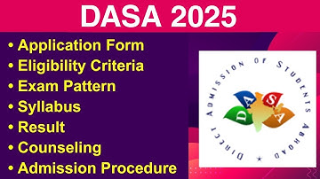 DASA 2025 - Application form, Eligibility Criteria, Exam Date, Syllabus, Counseling
