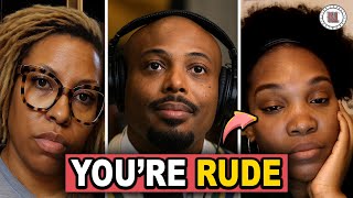 The Saint And The Sinner DROPS TRUTH On Respect & WOMEN CAN’T HANDLE IT!