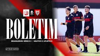 🇹🇹 BOLETIM DO DRAGÃO - O ATLÉTICO GOIANIENSE ENFRENTA O NÁUTICO BUSCANDO ENTRAR NO G6