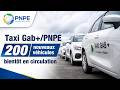 [#Reportage] Taxi Gab+/PNPE : 200 nouveaux véhicules bientôt en circulation