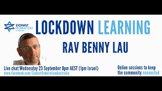 Lockdown Learning 25 Rav Benny Lau