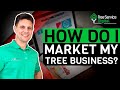 How Do I Market My Tree Business?