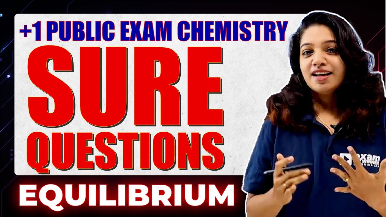 Plus One Chemistry Public Exam | Equilibrium | Sure Questions | Exam Winner