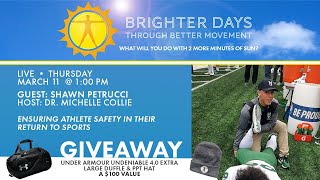 Brighter Days Through Better Movement - Shawn Petrucci - Ensuring Athlete Safety