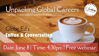 Coffee & Conversation '25: Unpacking Global Careers
