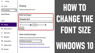 How To Change The Font Size In Windows 10 | EASY!