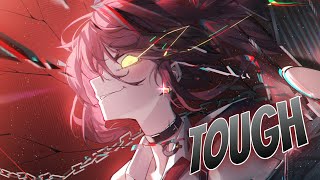 Nightcore - NEFFEX - Tough (Lyrics)