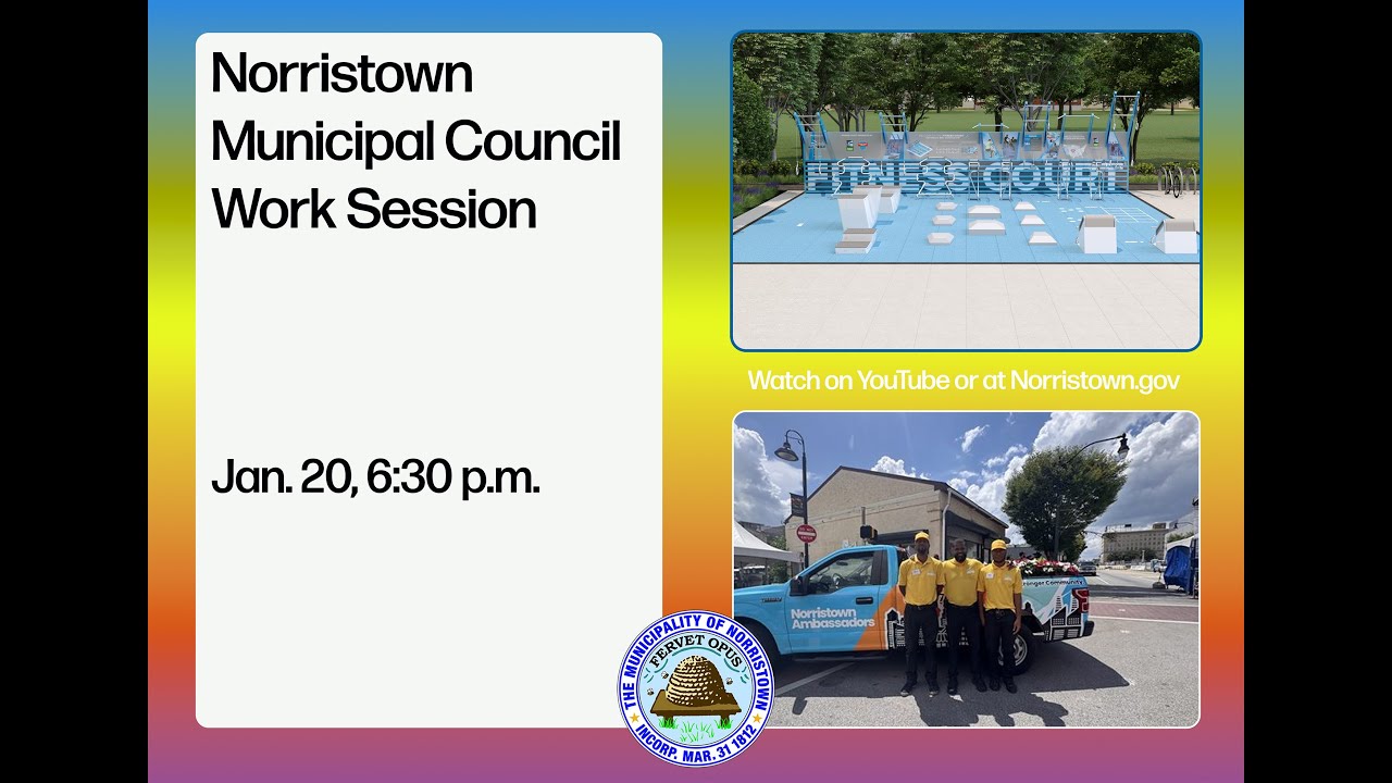Norristown Municipal Council Work Session - Jan. 20, 2026