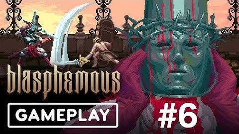 The Crimson Paths of Where Olive Trees Wither – Blasphemous Gameplay