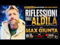 RIFLESSIONI SULL’ALDILÀ  CON    MAX   GIUNTA