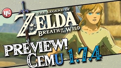 Zelda BOTW [Cemu 1.7.4 PREVIEW] (Video from cemu devs)