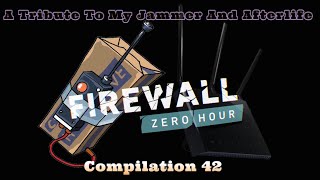Manback Firewall Compilation 42: The One With The Jammers and C4s