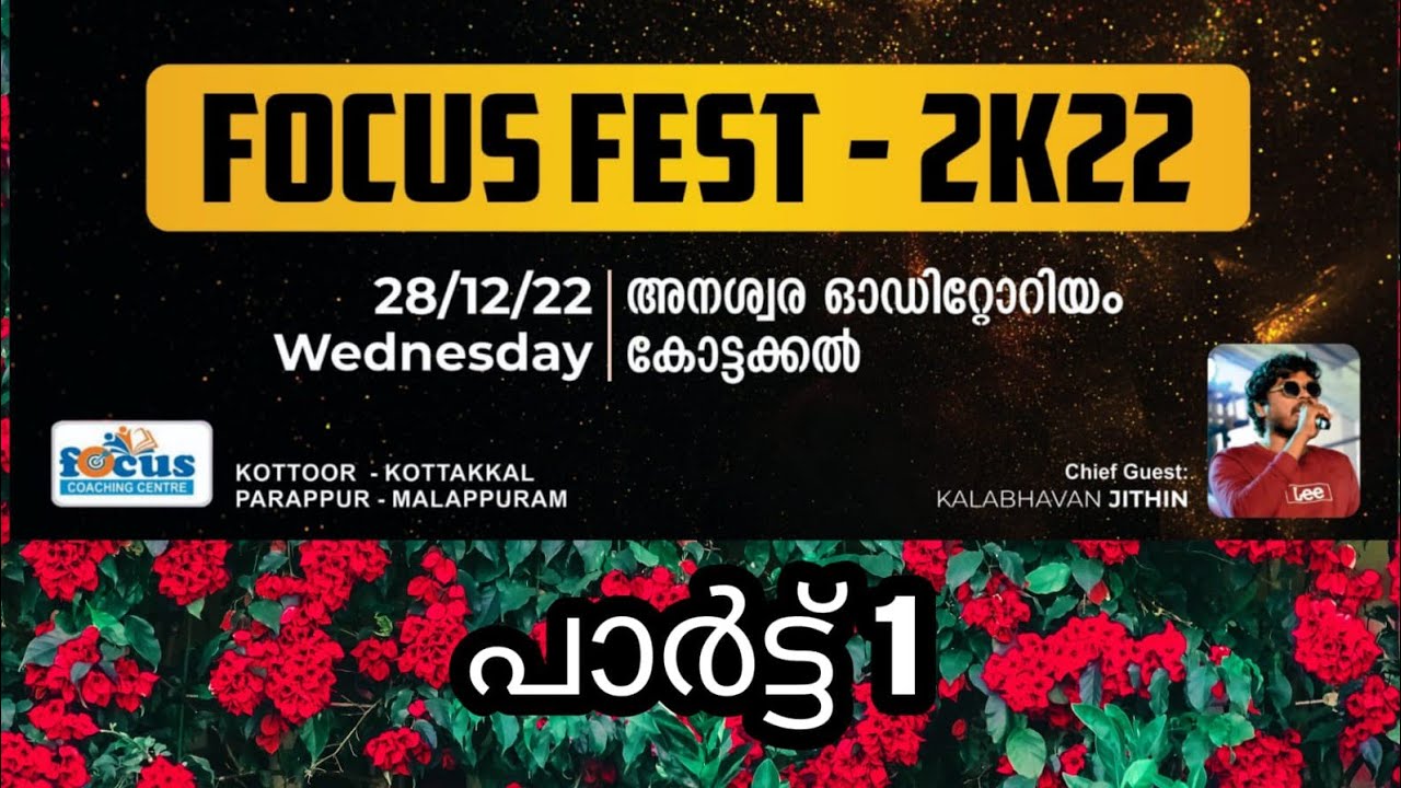 Focus Fest 2k22 at Kottakkal Part 1