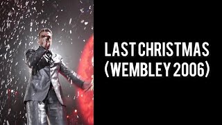 Video thumbnail of "George Michael - Last Christmas (25Live 2006)"