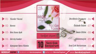 Sedat Uçan - Seni Çok Seviyorum