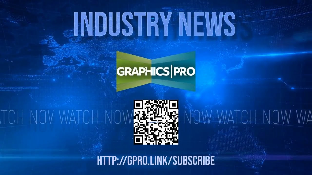 Industry News - October 28, 2022 from Graphics Pro Magazine - YouTube