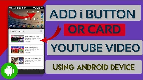 How to add card or i button on youtube video || Android || Hindi