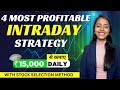 4 best  powerful intraday trading strategies with 9536 winrate  intraday trading for beginners