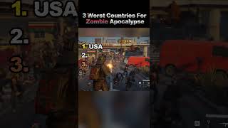 3 Worst Countries To Survive A Zombie Apocalypse🧟