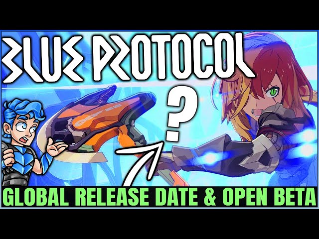 Blue Protocol - Global Release Date CONFIRMED & New Gameplay Open Beta -  Pay 2 Win & New Class! 