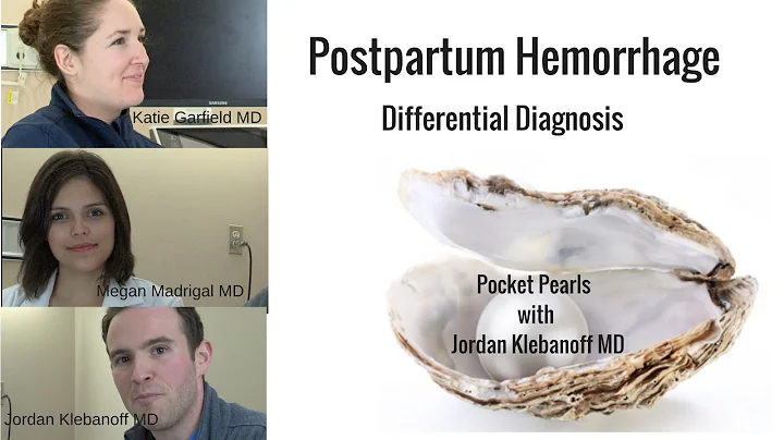 Postpartum Hemorrhage; Pocket Pearls by Jordan Klebanoff
