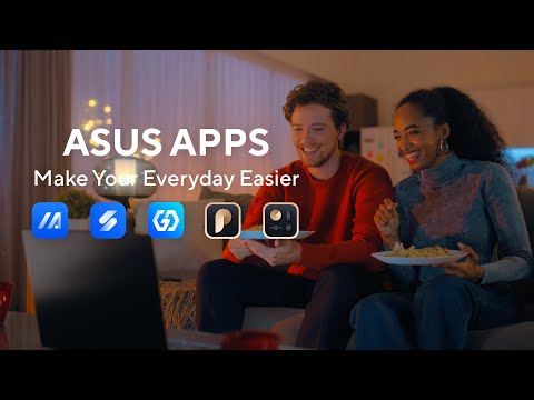 ASUS Apps - Make Your Everyday Easier