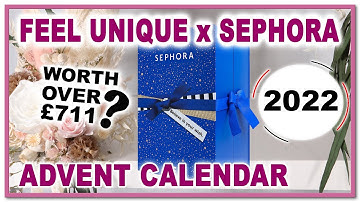 FEELUNIQUE x SEPHORA ADVENT CALENDAR 2022 SPOILER // Worth it?