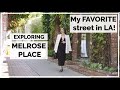 MELROSE PLACE: My FAVORITE Street in LA! | RED ELEVATOR | NINA TAKESH