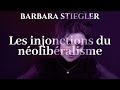 Barbara stiegler  les injonctions du nolibralisme