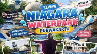 REVIEW NIAGARA WATERPARK PURWAKARTA🛝|TRILOGI SPESIAL LIBURAN ⛱️