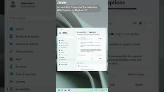 Accessibility: Enable Live Transcriptions With Captions on #Windows11 #AcerSupport #Shorts #Acer screenshot 5