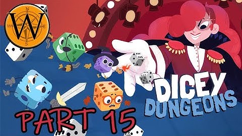 Dicey Dungeons, Part 15, You Choose You Lose!